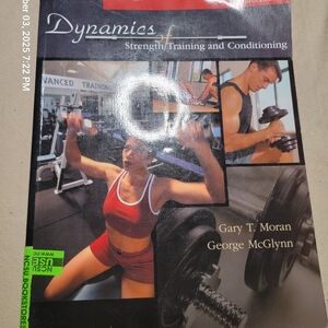 Dynamics of Strength Training and Conditioning – 3rd Edition (Gary T. Moran, Geo